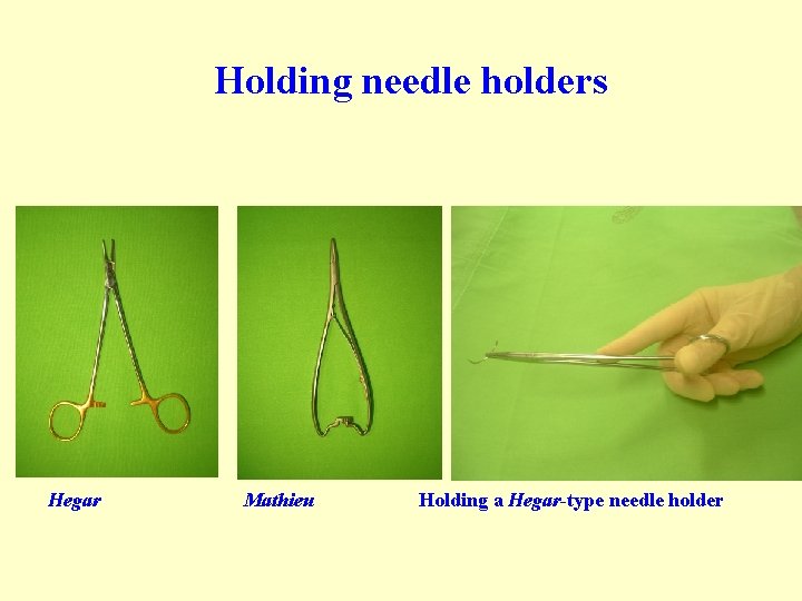 Holding needle holders Hegar Mathieu Holding a Hegar-type needle holder Holding needle holders Hegar Mathieu Holding a Hegar-type needle holder
