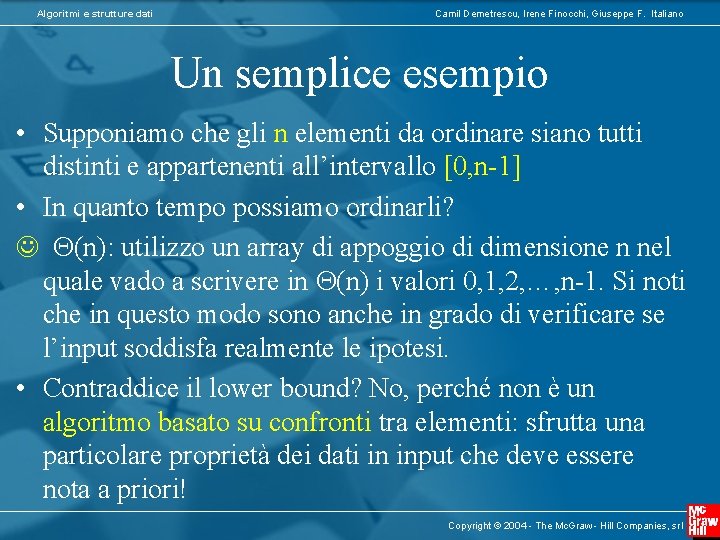 Algoritmi e strutture dati Camil Demetrescu, Irene Finocchi, Giuseppe F. Italiano Un semplice esempio