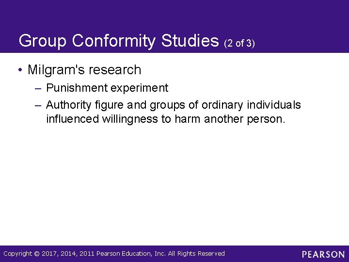 Group Conformity Studies (2 of 3) • Milgram's research – Punishment experiment – Authority