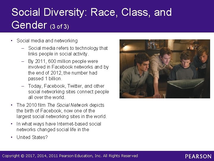 Social Diversity: Race, Class, and Gender (3 of 3) • Social media and networking