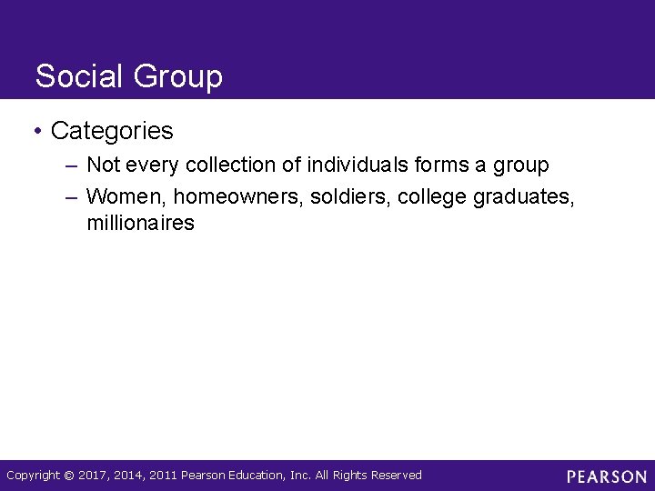 Social Group • Categories – Not every collection of individuals forms a group –