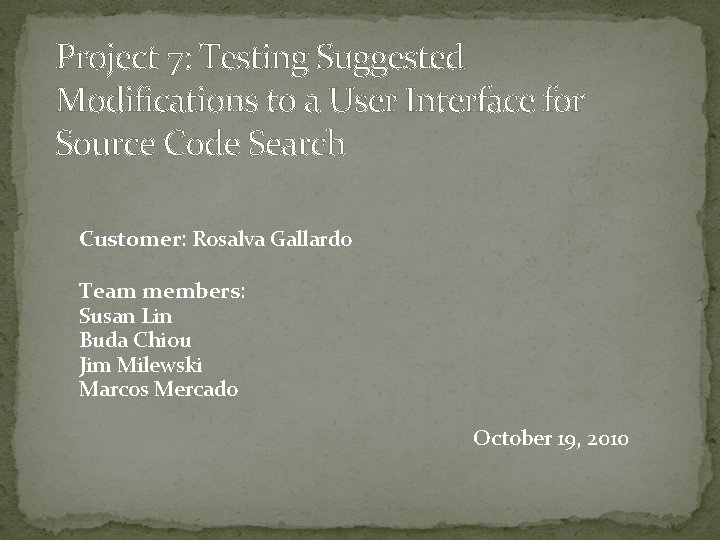 Project 7 Testing Suggested Modifications to a User