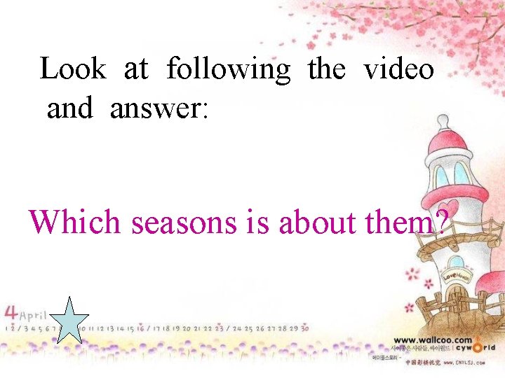 Look at following the video and answer: Which seasons is about them? 