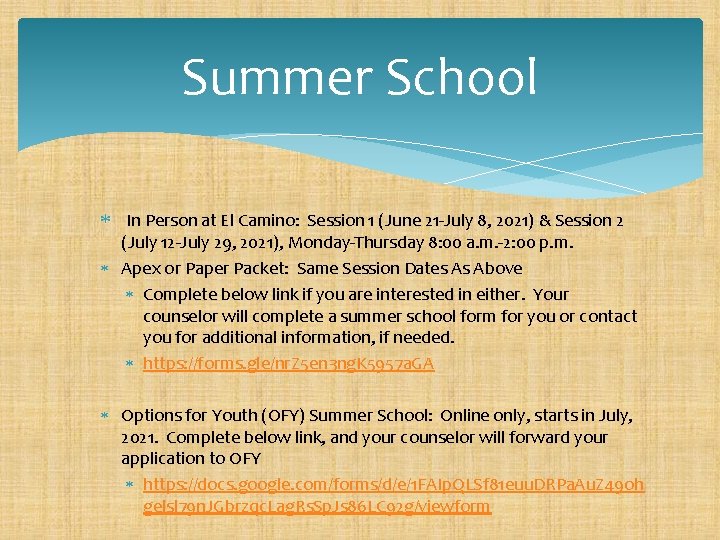 Summer School In Person at El Camino: Session 1 (June 21 -July 8, 2021)