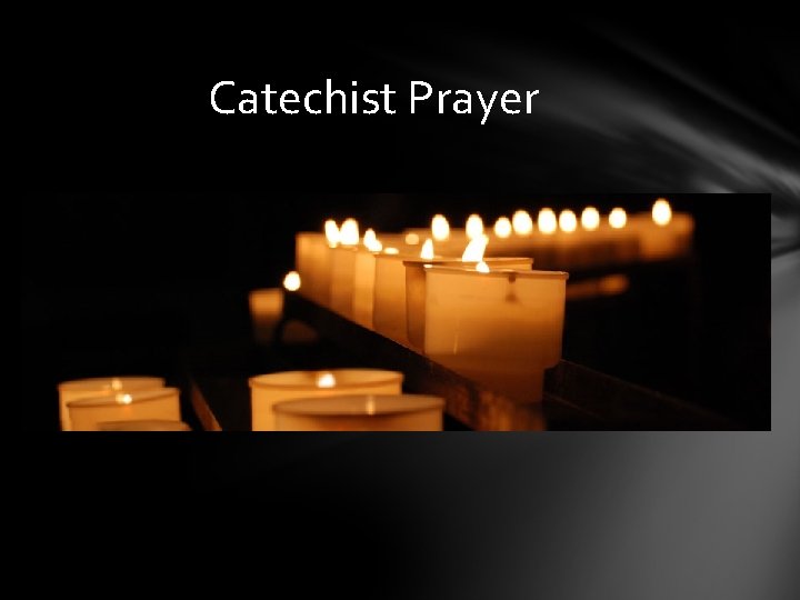 Catechist Prayer 