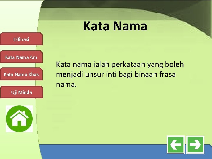 Kata Nama Difinasi Kata Nama Am Kata Nama Khas Uji Minda Kata nama ialah