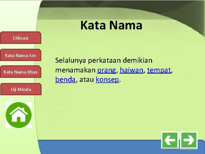 Kata Nama Difinasi Kata Nama Am Kata Nama Khas Uji Minda Selalunya perkataan demikian