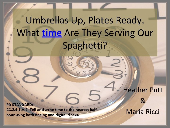 Umbrellas Up, Plates Ready. What time Are They Serving Our Spaghetti? PA STANDARD: CC.