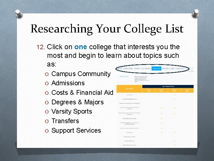 Researching Your College List 12. Click on one college that interests you the most Researching Your College List 12. Click on one college that interests you the most