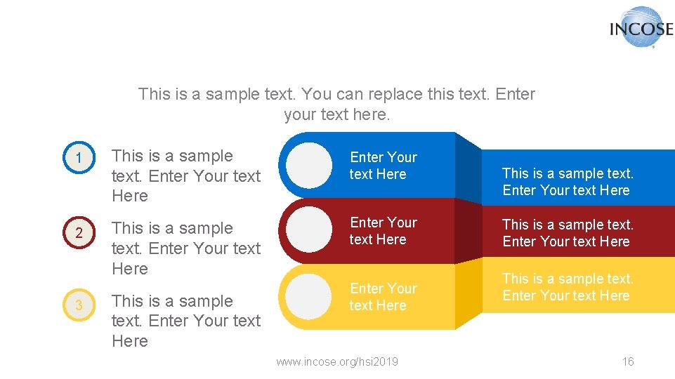 This is a sample text. You can replace this text. Enter your text here.