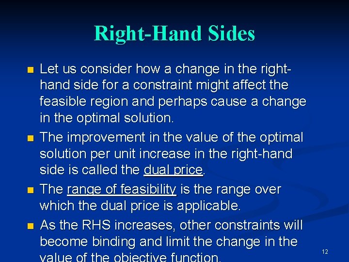 Right-Hand Sides n n Let us consider how a change in the righthand side Right-Hand Sides n n Let us consider how a change in the righthand side