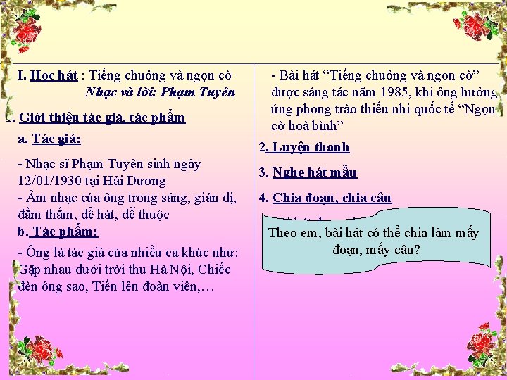 I. Học hát : Tiếng chuông và ngọn cờ Nhạc và lời: Phạm Tuyên