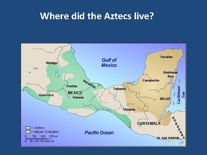 Where did the Aztecs live? 