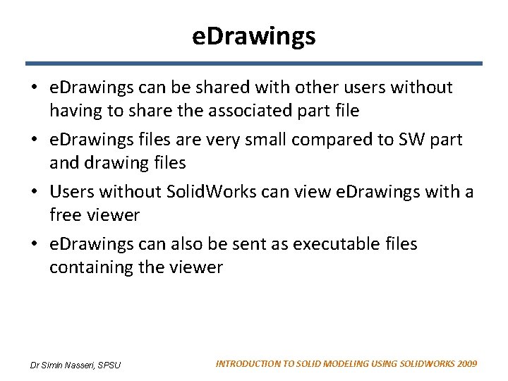 e. Drawings • e. Drawings can be shared with other users without having to
