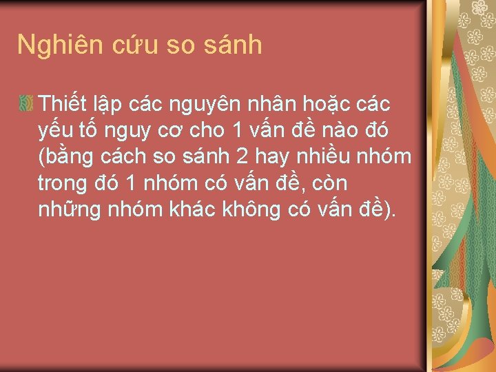 Nghiên cứu so sánh Thiết lập các nguyên nhân hoặc các yếu tố nguy