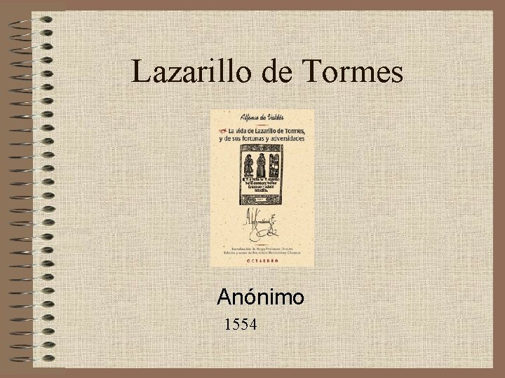 Lazarillo de Tormes Anónimo 1554 