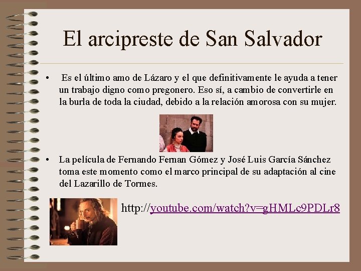 El arcipreste de San Salvador • Es el último amo de Lázaro y el