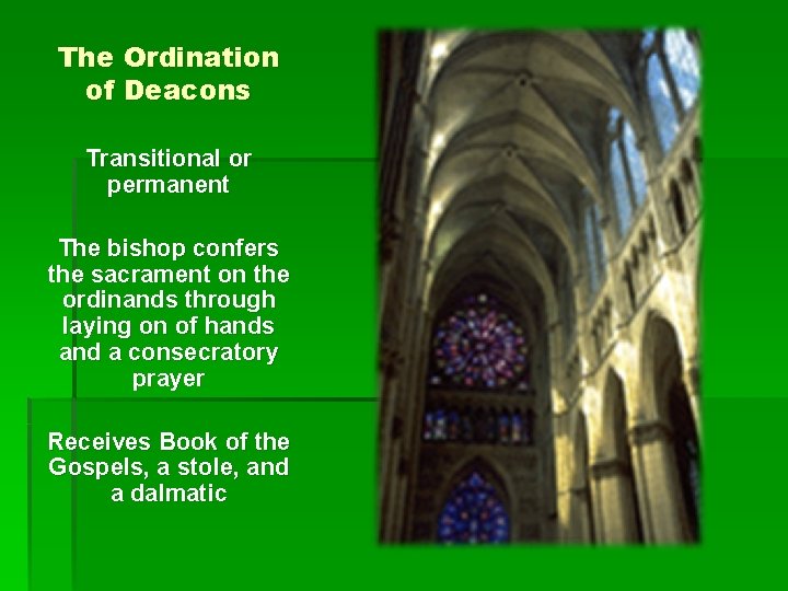 The Ordination of Deacons Transitional or permanent The bishop confers the sacrament on the