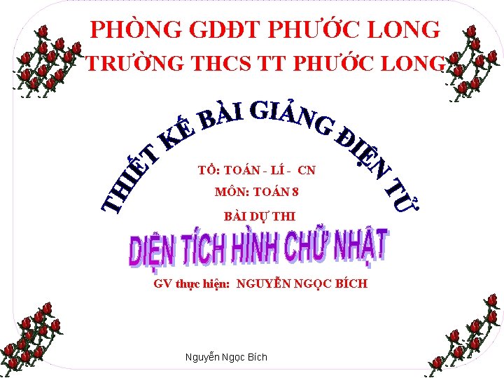 PHÒNG GDĐT PHƯỚC LONG TRƯỜNG THCS TT PHƯỚC LONG TỔ: TOÁN - LÍ -