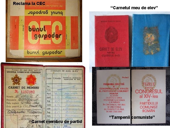 Reclama la CEC Carnet membru de partid “Carnetul meu de elev” “Tampenii comuniste” 