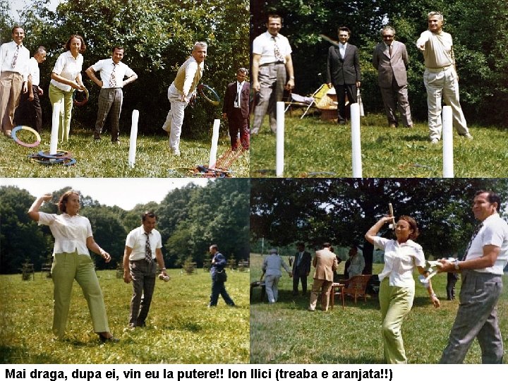 Mai draga, dupa ei, vin eu la putere!! Ion Ilici (treaba e aranjata!!) 