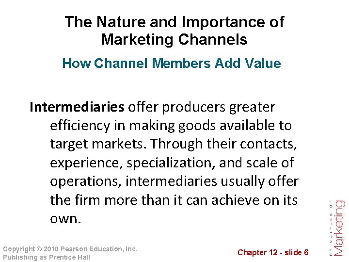 Chapter Twelve Marketing Channels Delivering Customer Value Chapter