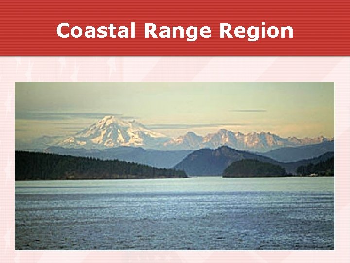 Coastal Range Region Coastal Range Region