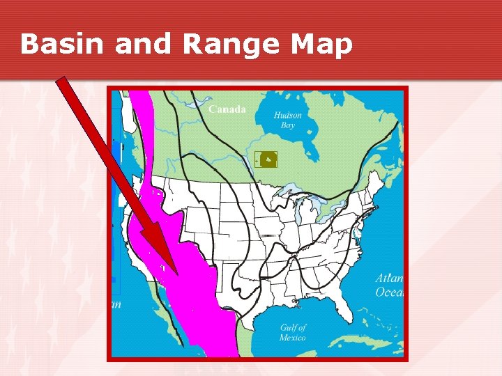 Basin and Range Map Basin and Range Map