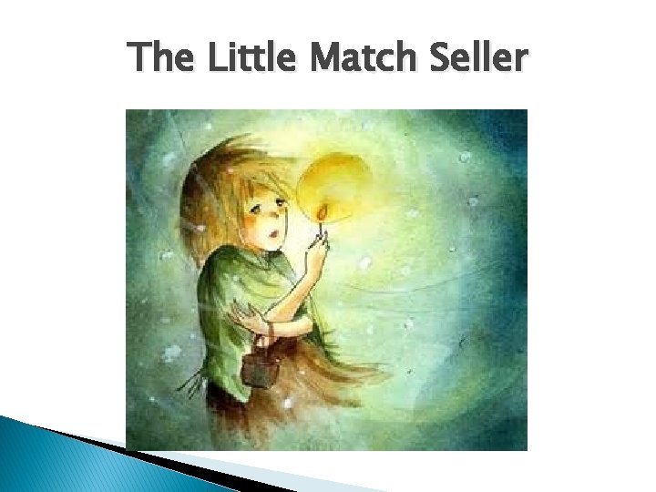 The Little Match Seller 