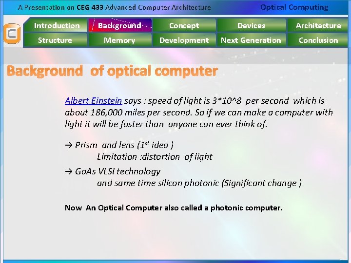 Optical Computing A Presentation on CSE 532 CEG