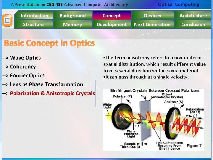 Optical Computing A Presentation on CSE 532 CEG