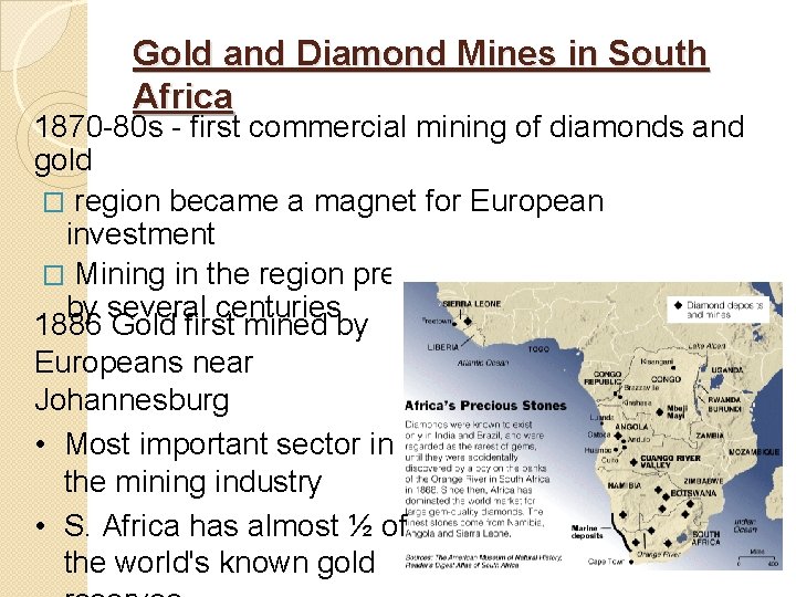 Gold and Diamond Mines in South Africa 1870 -80 s - first commercial mining