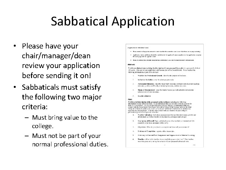 Sabbatical Application • Please have your chair/manager/dean review your application before sending it on!