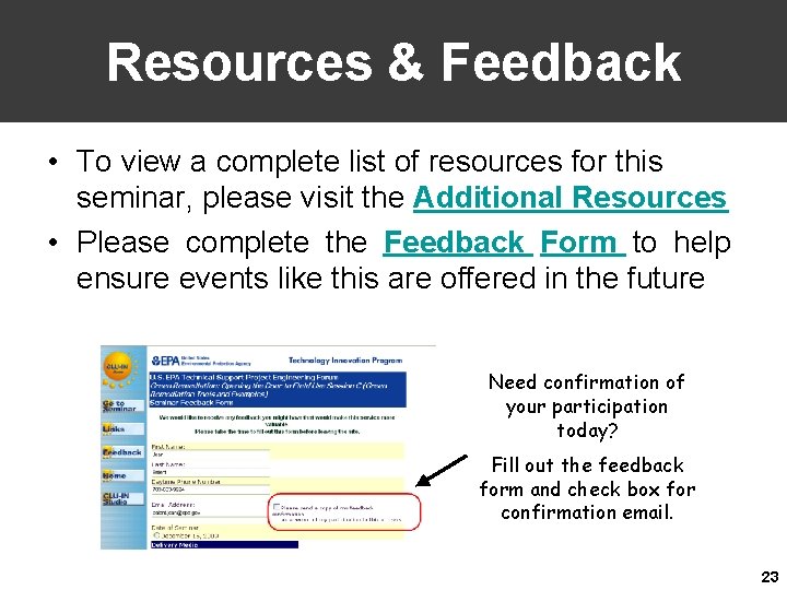 Resources & Feedback • To view a complete list of resources for this seminar,