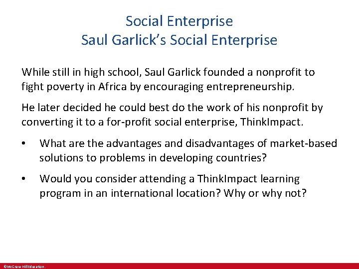 Social Enterprise Saul Garlick’s Social Enterprise While still in high school, Saul Garlick founded