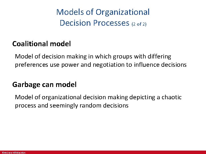 Models of Organizational Decision Processes (2 of 2) Coalitional model Model of decision making