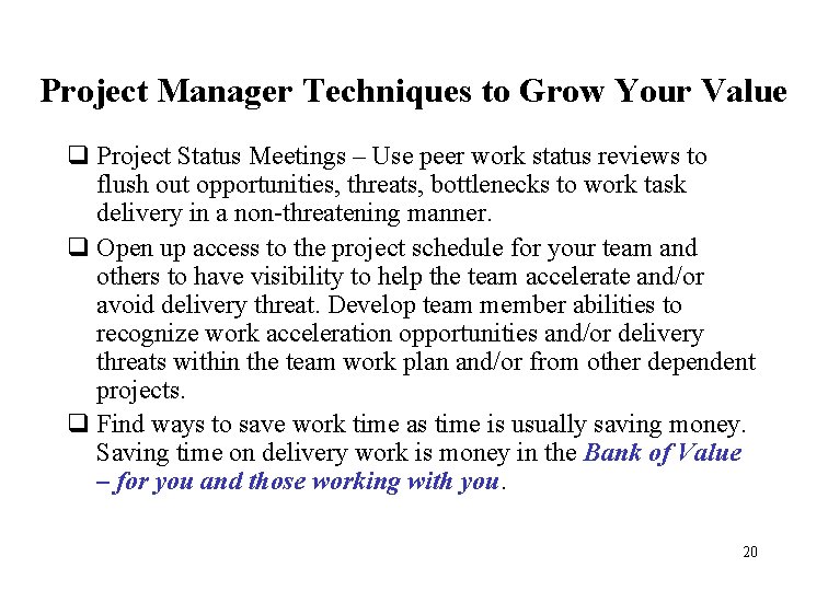Growing the business the value proposition of Project