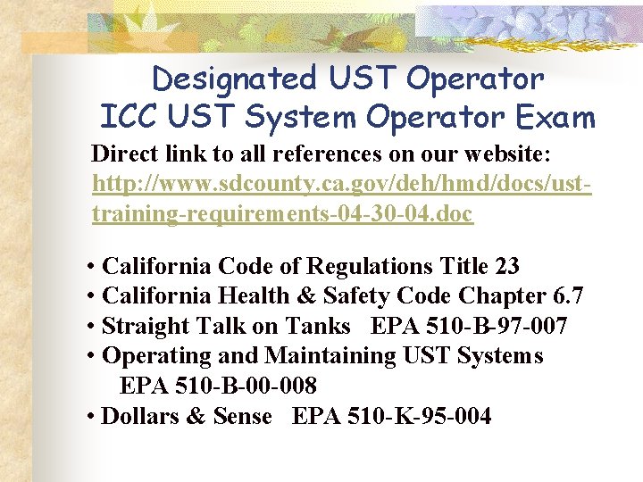 Designated UST Operator ICC UST System Operator Exam Direct link to all references on