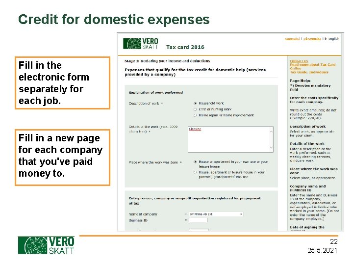 Credit for domestic expenses Fill in the electronic form separately for each job. Fill