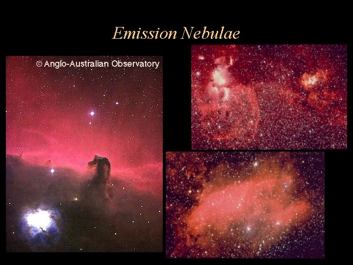 Emission Nebulae Emission Nebulae