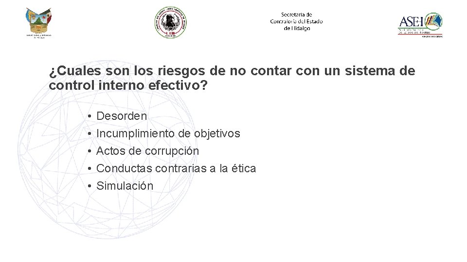 ¿Cuales son los riesgos de no contar con un sistema de control interno efectivo?