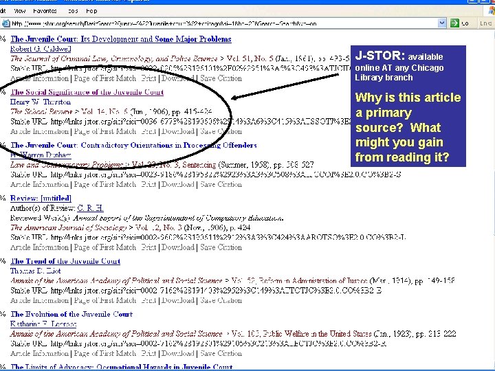 J-STOR: available online AT any Chicago Library branch Why is this article a primary