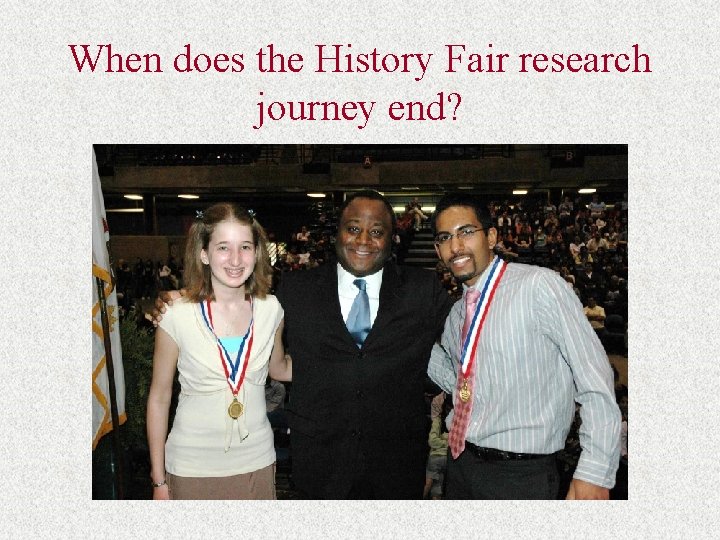 When does the History Fair research journey end? 