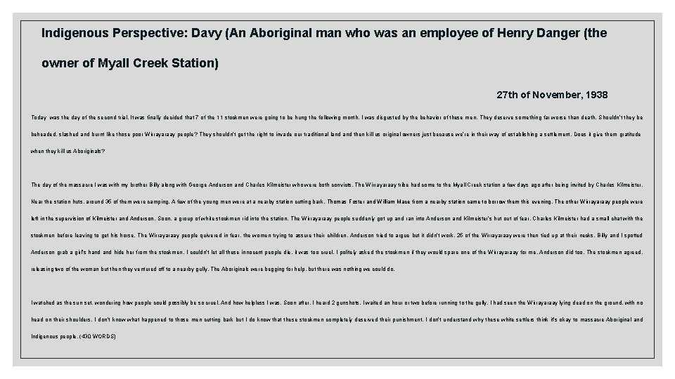 Indigenous Perspective: Davy (An Aboriginal man who was an employee of Henry Danger (the