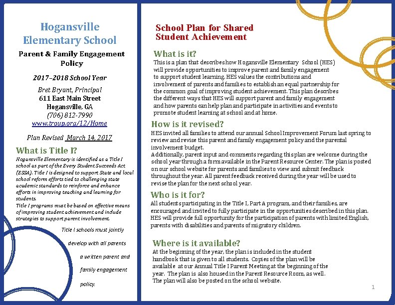Hogansville Elementary School Parent & Family Engagement Policy 2017– 2018 School Year Bret Bryant,