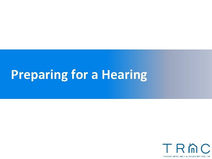 Preparing for a Hearing 