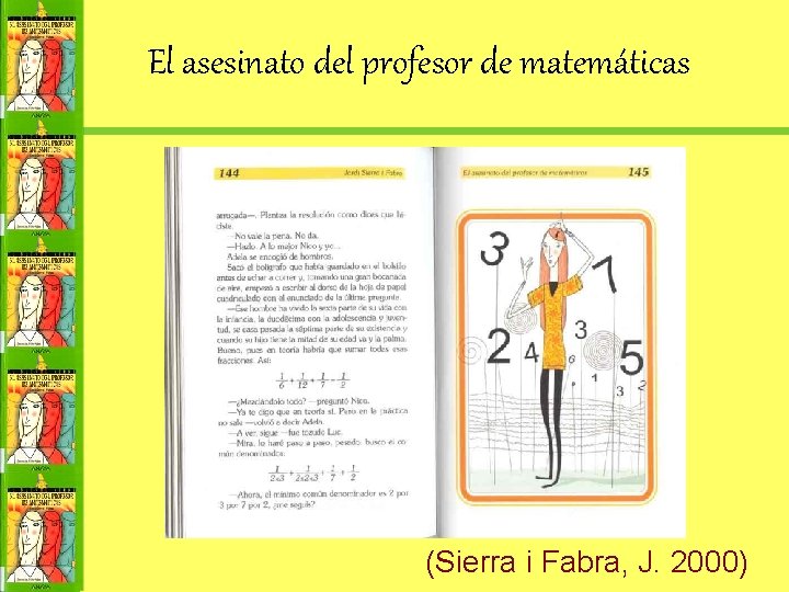 El asesinato del profesor de matemáticas (Sierra i Fabra, J. 2000) 