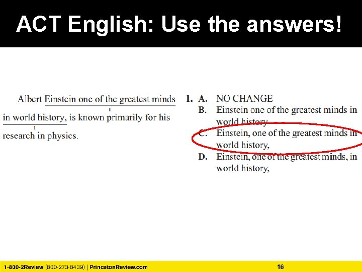 ACT Writing English: Use the answers! SAT Question 16 