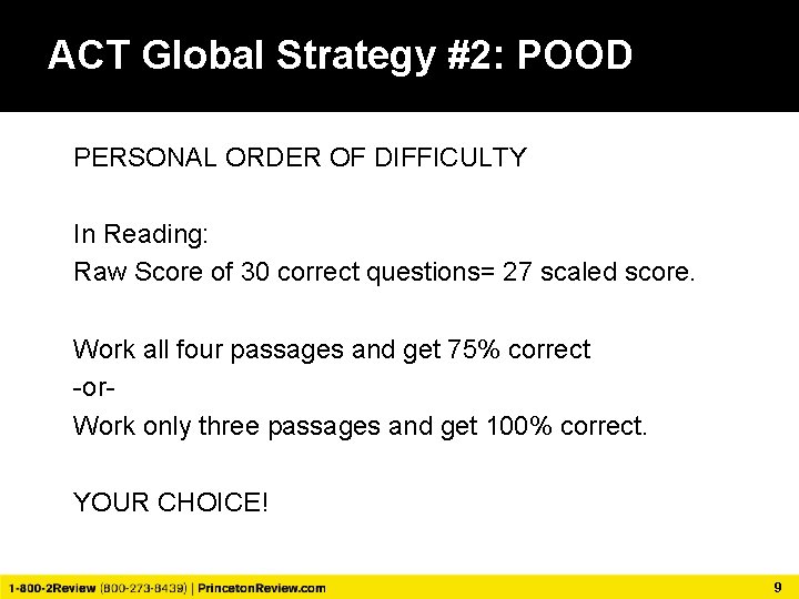 ACT Global Strategy #2: POOD PERSONAL ORDER OF DIFFICULTY In Reading: Raw Score of