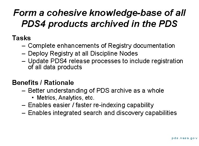 Form a cohesive knowledge-base of all PDS 4 products archived in the PDS Tasks